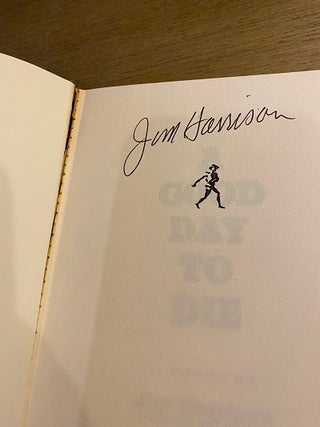 A Good Day to Die