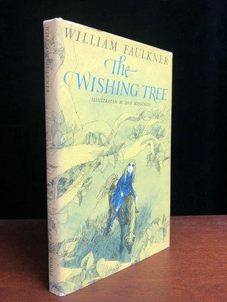 Item #10203 The Wishing Tree. William Faulkner
