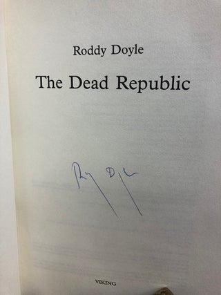 The Roundup Trilogy: A Star Called Henry, Oh, Play That Thing and The Dead Republic