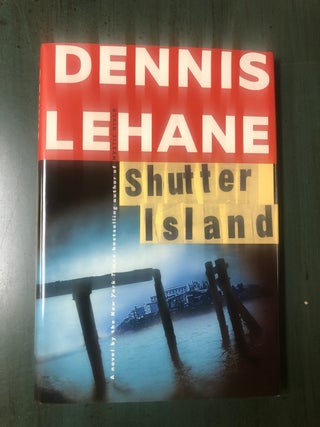 Item #11832 Shutter Island. Dennis Lehane