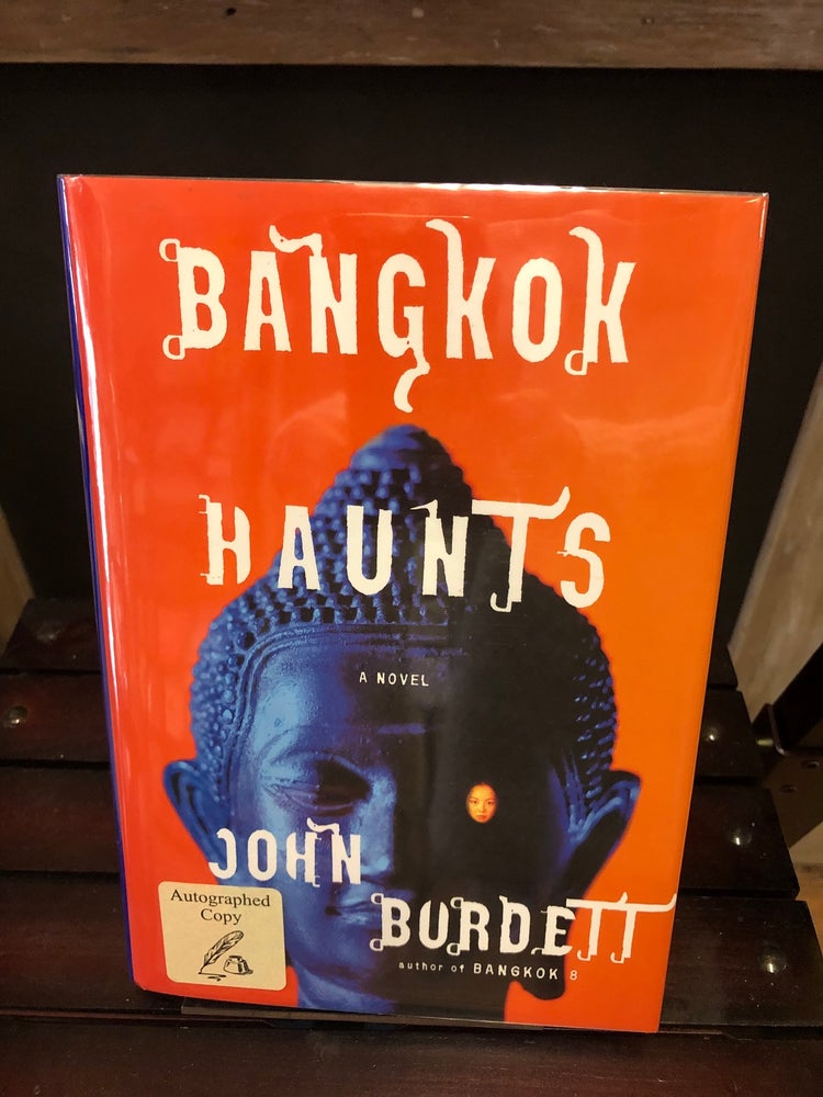 Item #12112 Bangkok Haunts. John Burdett.