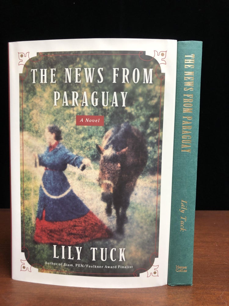 Item #13247 The News From Paraguay. Lily Tuck.
