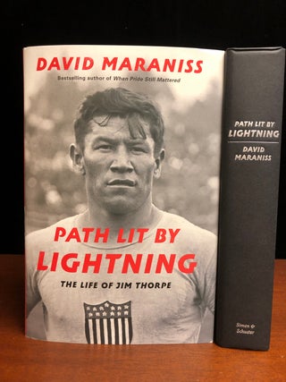 Item #13525 Path Lit by Lightning: The Life of Jim Thorpe. David Maraniss