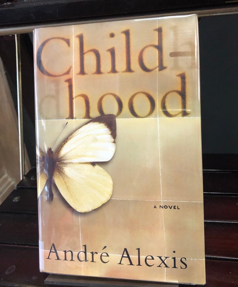 Item #15161 Childhood. Andre Alexis.