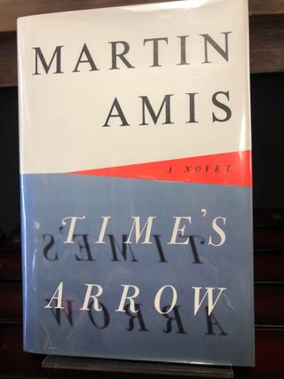 Item #15164 Time's Arrow. Martin Amis