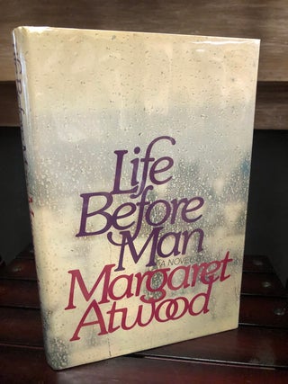 Item #15194 Life Before Man. Margaret Atwood
