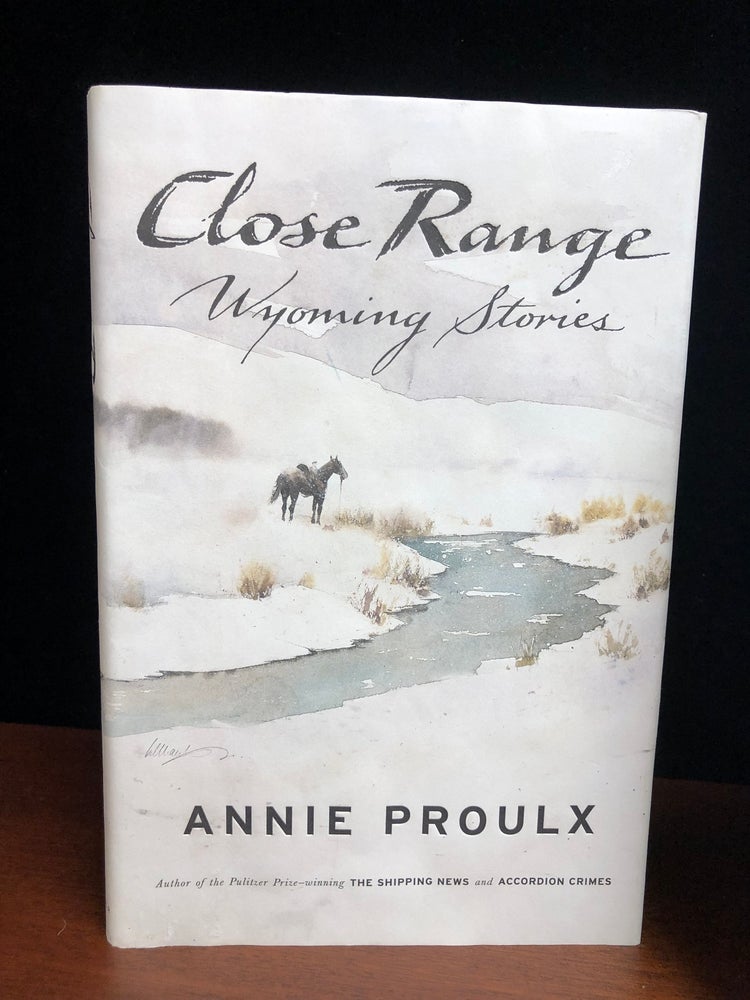 Item #15197 Close Range. Annie Proulx.