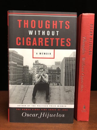 Item #15450 Thoughts Without Cigarettes. Oscar Hijuelos