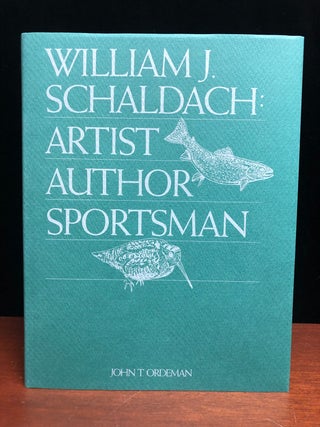 William J. Schaldach: Artist Author Sportsman