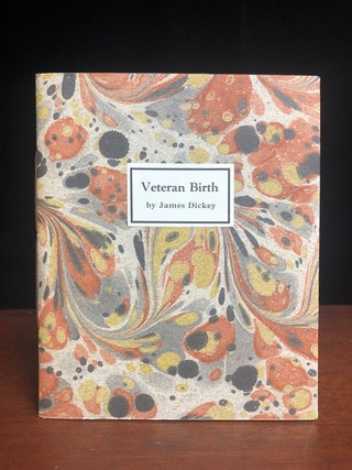 Item #16478 Veteran Birth: The Gadfly Poems 1947-1949. James Dickey