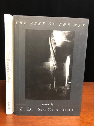 Item #16653 The Rest of the Way. J. D. McClatchy