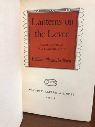 Lanterns on the Levee: Recollections of a Planters Son