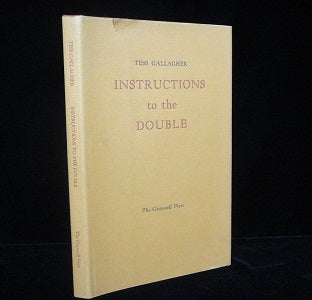 Item #1918 Instructions to the Double. Tess Gallagher