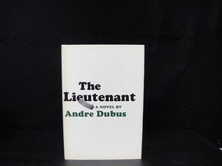 Item #2394 The Lieutenant. Andre Dubus