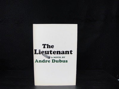 Item #2394 The Lieutenant. Andre Dubus.