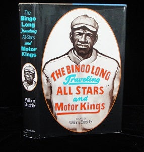 Item #3266 The Bingolong Traveling All Stars and Motor Kings. William Brashler