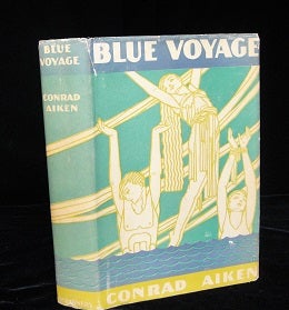 Item #3744 Blue Voyage. Conrad Aiken