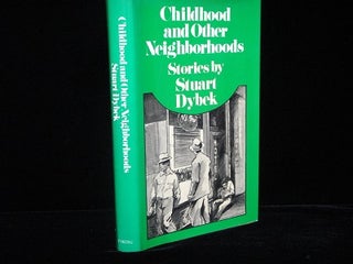 Item #4115 Childhood and Other Neighborhoods. Stuart Dybek