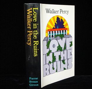 Love in the Ruins | Walker Percy | 1st Edition