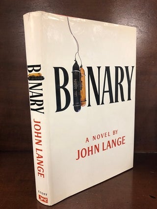 Item #8281 Binary. John Lange, Michael Crichton